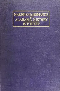 Makers and Romance of Alabama History