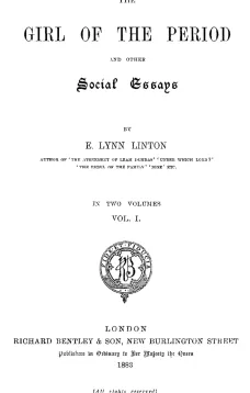 The Girl of the Period and Other Social Essays, Vol. I (of 2)