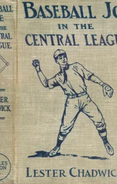 Baseball Joe in the Central League; or, Making Good as a Professional Pitcher