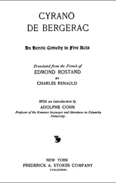 Cyrano de Bergerac: An Heroic Comedy in Five Acts