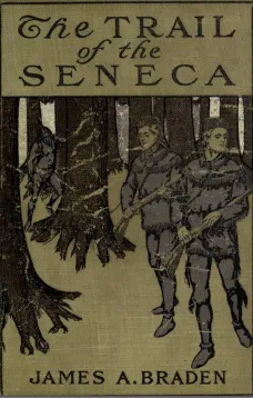 The Trail of the Seneca
