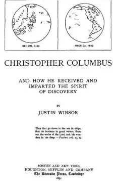 Christopher Columbus and How He Received and Imparted the Spirit of Discovery