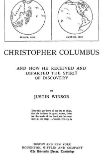 Christopher Columbus and How He Received and Imparted the Spirit of Discovery