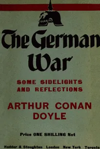 The German War
Some Sidelights and Reflections