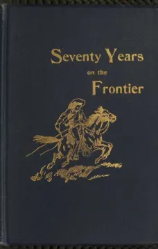 Seventy Years on the Frontier