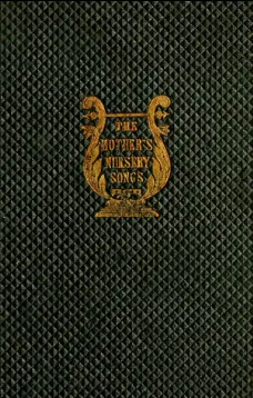 The Mother's Nursery Songs