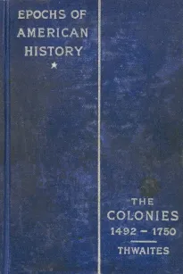 The Colonies 1492-1750