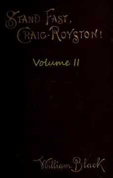 Stand Fast, Craig-Royston! (Volume II)