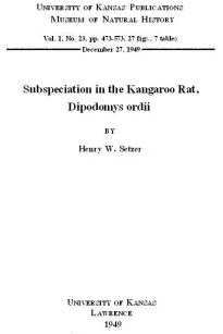 Speciation in the Kangaroo Rat, Dipodomys ordii
KU. Vol 1 No 23