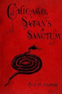 Chicago, Satan's Sanctum