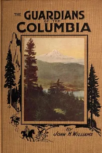 The Guardians of the Columbia
Mount Hood, Mount Adams and Mount St. Helens