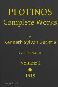 Plotinos: Complete Works, v. 1
In Chronological Order, Grouped in Four Periods