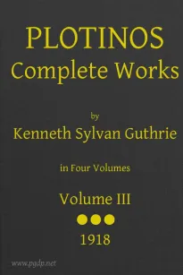 Plotinos: Complete Works, v. 3
In Chronological Order, Grouped in Four Periods