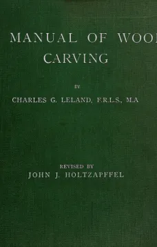 A Manual of Wood Carving