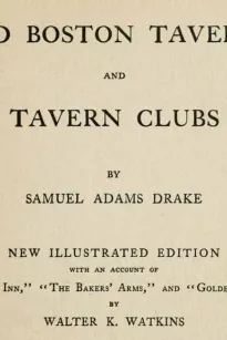 Old Boston Taverns and Tavern Clubs