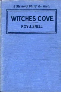 Witches Cove
A Mystery Story for Girls