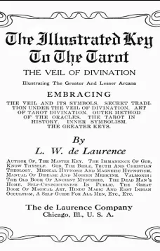 The Illustrated Key to the Tarot
The Veil of Divination