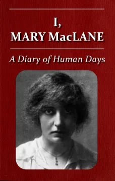 I, Mary MacLane
A Diary of Human Days