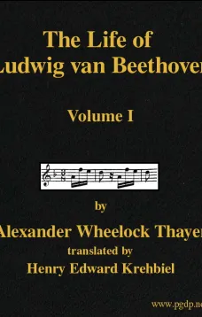 The Life of Ludwig van Beethoven, Volume I
