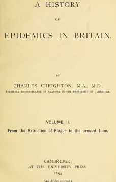 A History of Epidemics in Britain, Volume II (of 2)
From the Extinction of Plague to the Present Time