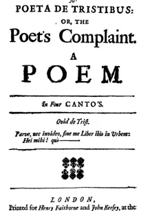 Poeta de Tristibus: Or, the Poet's Complaint