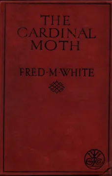 The Cardinal Moth