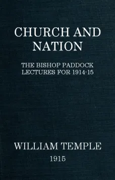 Church and Nation
The Bishop Paddock Lectures for 1914-15