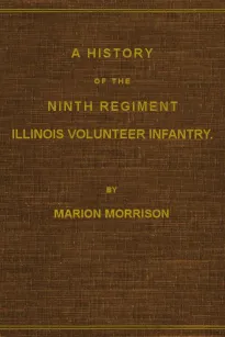A History of the Ninth Regiment, Illinois Volunteer Infantry