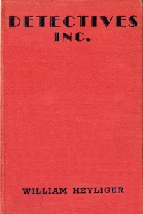 Detectives, Inc.
A Mystery Story for Boys