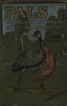 Pals
Young Australians in Sport and Adventure