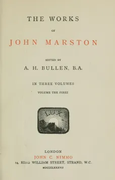 The Works of John Marston
Volume 1