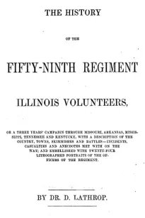 The History of the Fifty-ninth Regiment Illinois Volunteers