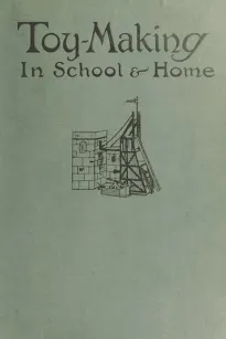 Toy-Making in School and Home