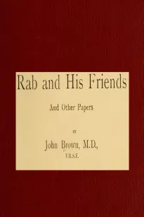 Rab and His Friends and Other Papers