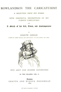 Rowlandson the Caricaturist. Second Volume
A Selection from his Works
