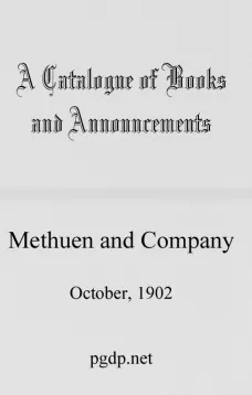 A Catalogue of Books and Announcements of Methuen and Company, October 1902