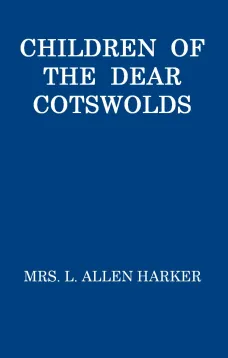 Children of the Dear Cotswolds