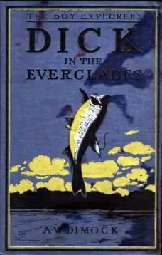 Dick in the Everglades