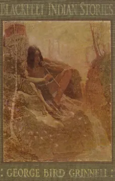 Blackfeet Indian Stories
