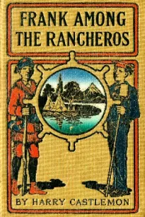 Frank Among The Rancheros