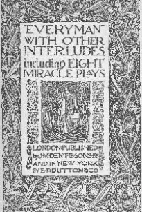 "Everyman," with other interludes, including eight miracle plays