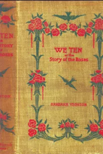 We Ten
Or, The Story of the Roses
