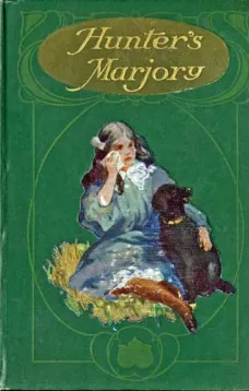 Hunter's Marjory
A Story for Girls