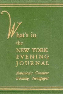 What's in the New York Evening Journal
America's Greatest Evening Newspaper