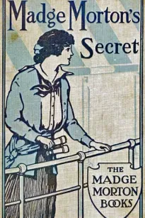 Madge Morton's Secret