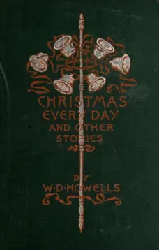 Christmas Every Day and Other Stories