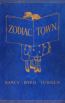 Zodiac Town
The Rhymes of Amos and Ann