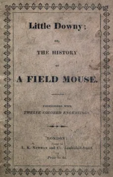 Little Downy: The History of A Field-Mouse