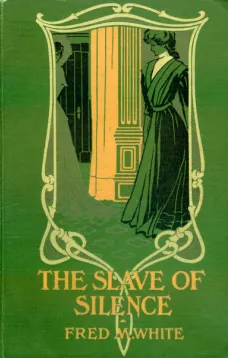 The Slave of Silence
