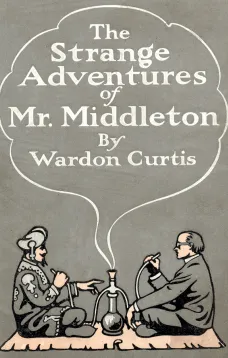 The Strange Adventures of Mr. Middleton